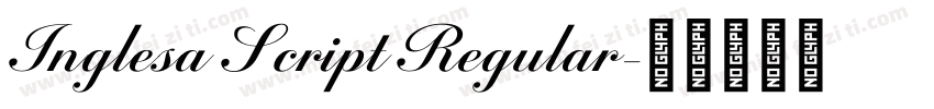Inglesa Script Regular字体转换